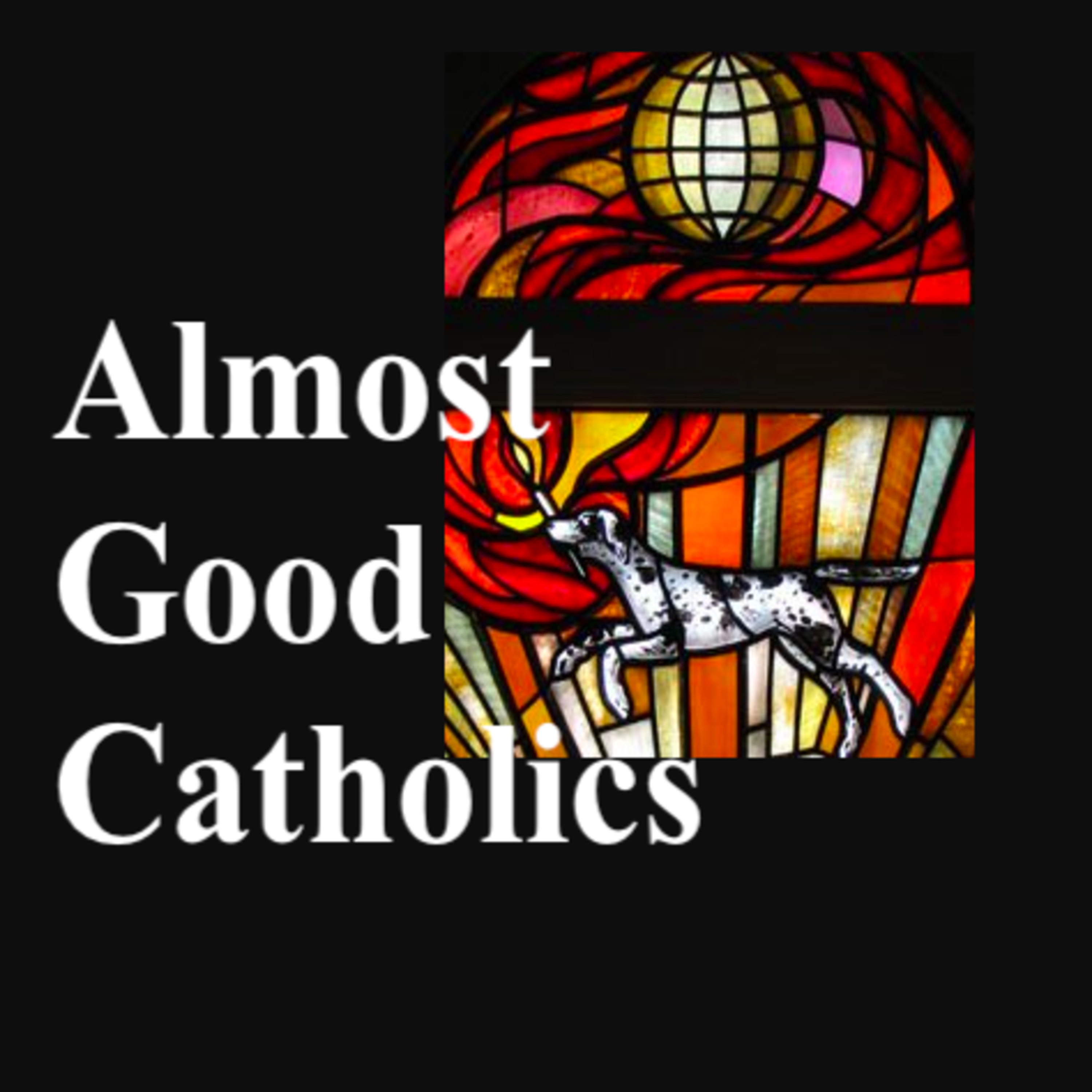 Almost Good Catholics