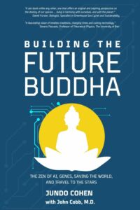 Building the Future Buddha: A Discussion with Jundo Cohen