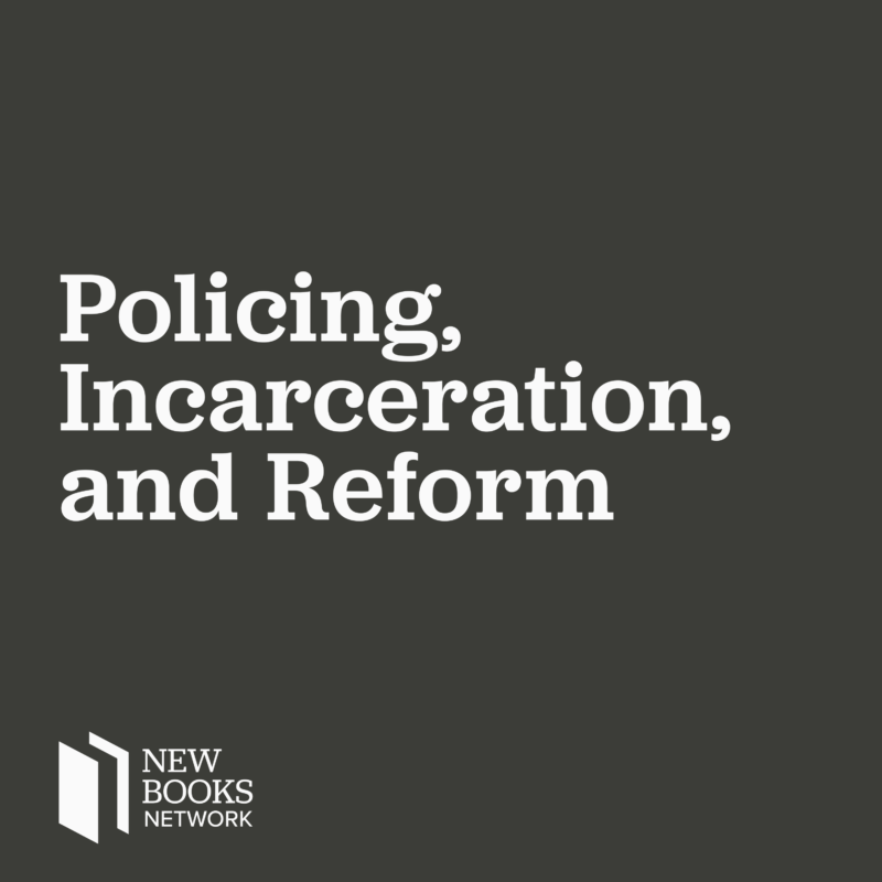 Policing, Incarceration, and Reform