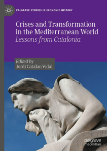 Crises and transformation in the Mediterranean world: lessons from Catalonia